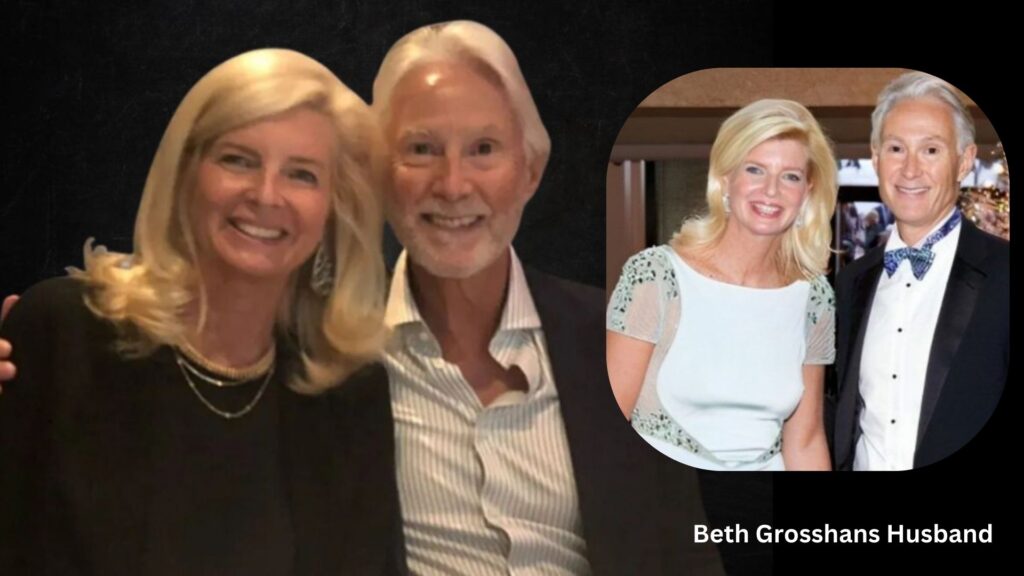 Beth Grosshans Husband Success and Partnership