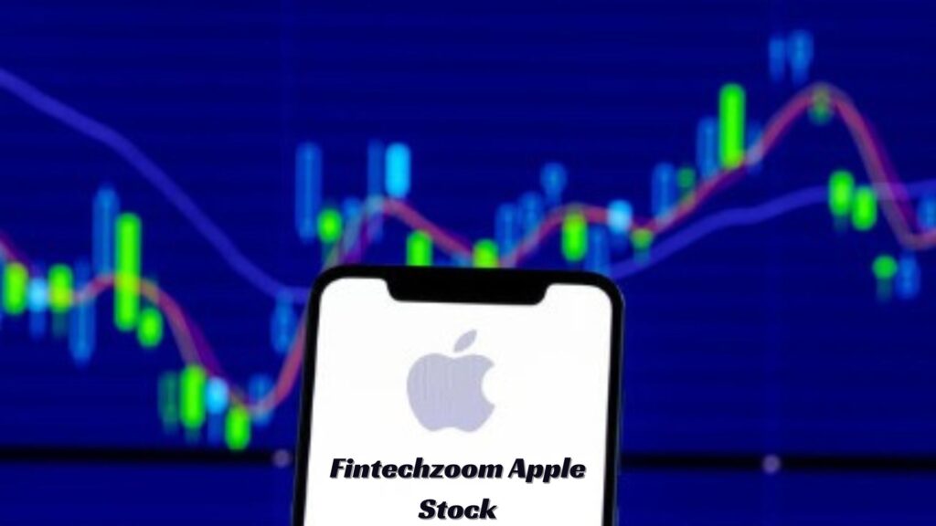 FintechZoom Apple Stock Guide