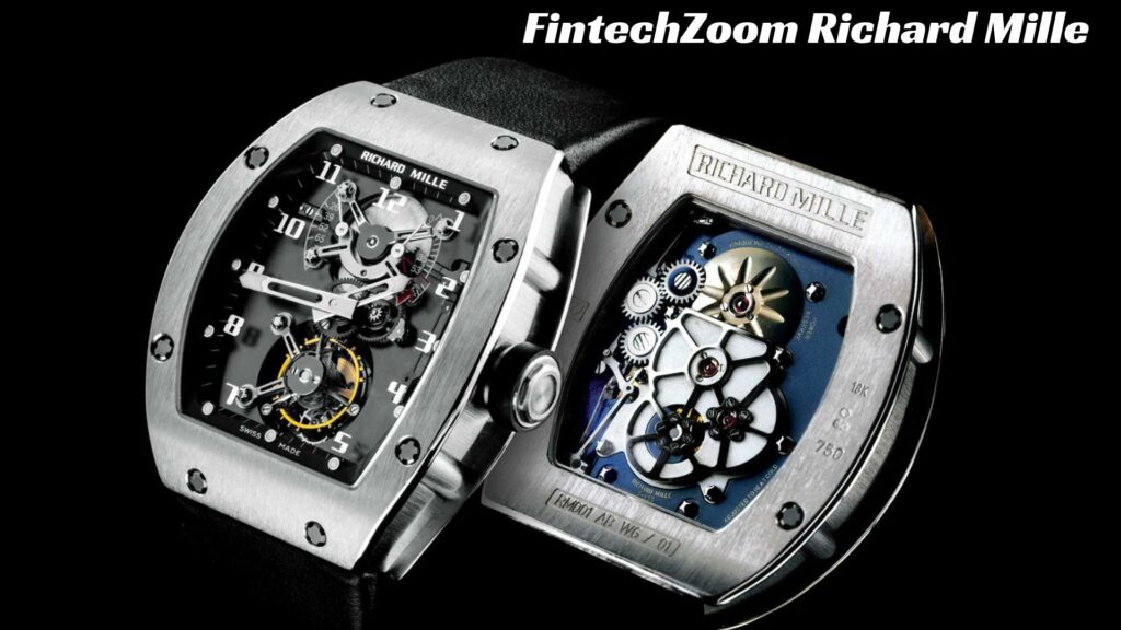 FintechZoom Richard Mille Investigating