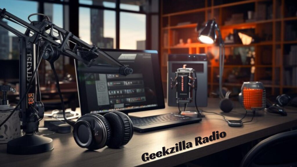 Geekzilla Radio Culture Higher Than Ever